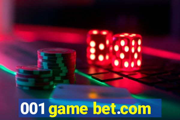 001 game bet.com